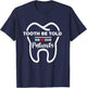 Dentist Tooth Be Told We Love Our Patients T-Shirt - T-Shirt | Navy