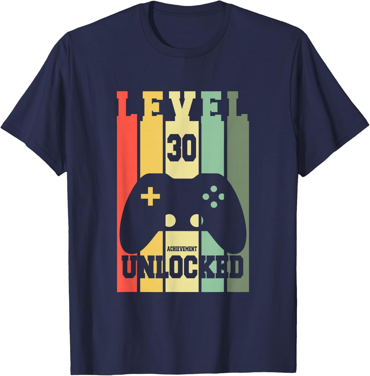 Level 30 Achievement Unlocked 30th - Birthday Nerdy 30 T-Shirt - T-Shirt | Navy