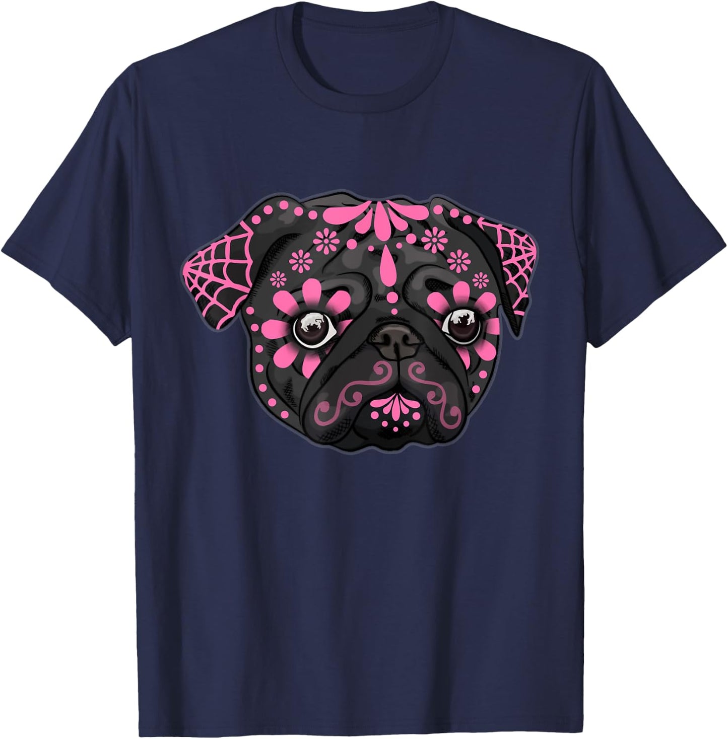 Black Pug Dogs Day of the Dead Sugar Skull Dog Halloween Women T-Shirt - T-Shirt | Navy