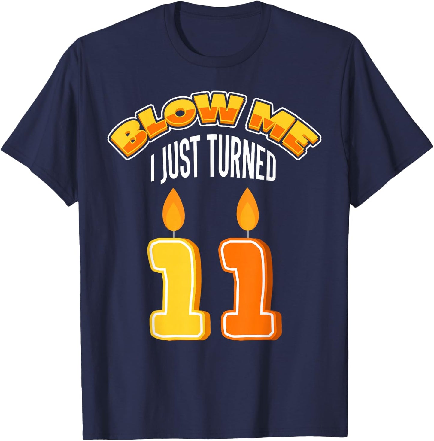 Candle 11 Birthday Party Decor Wishes Blow Candlelight Cake T-Shirt - T-Shirt | Navy