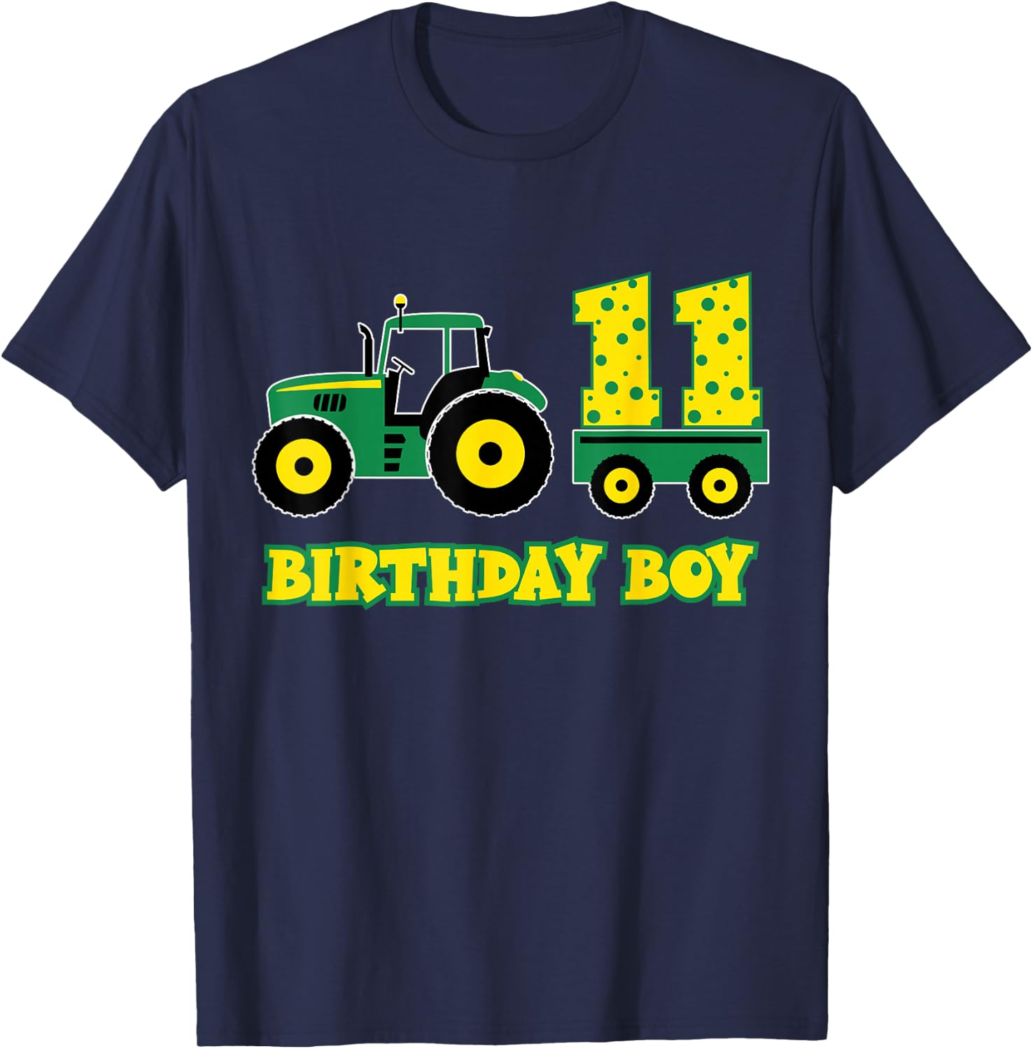 Tractor Truck 11th Birthday Boy Funny 11 Years Old Farm Boys T-Shirt - T-Shirt | Navy