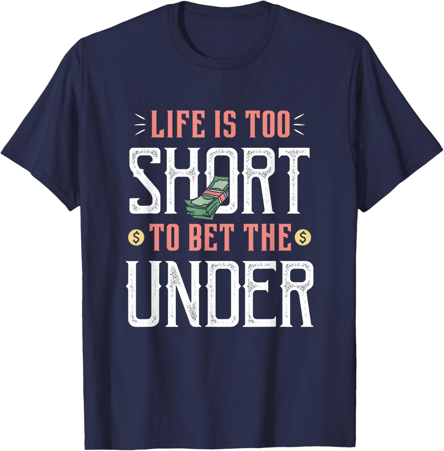 Bet the Over Retro Vintage Sports Betting Gambling T-Shirt - T-Shirt | Navy