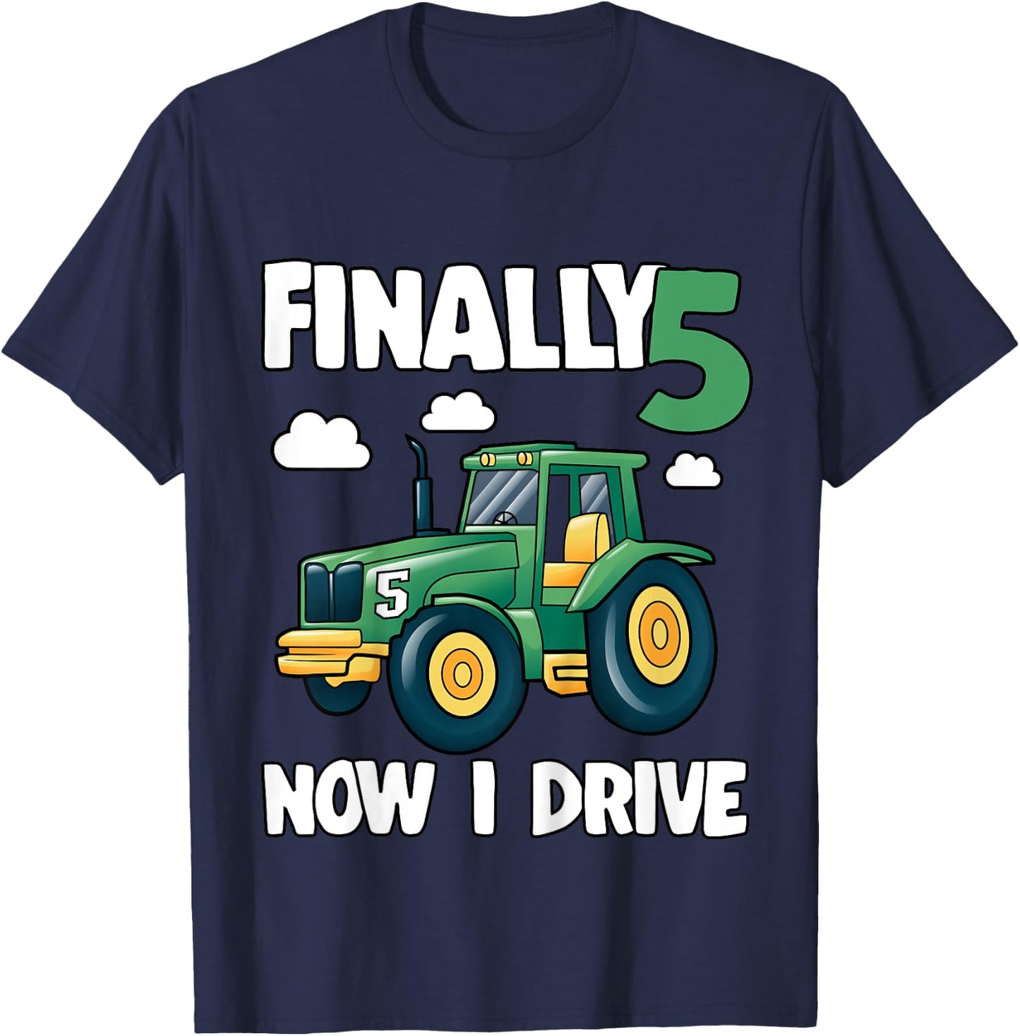 Kids Finally 5 Now I Drive 5th Birthday Party Boy Tractor Kids T-Shirt - T-Shirt | Navy