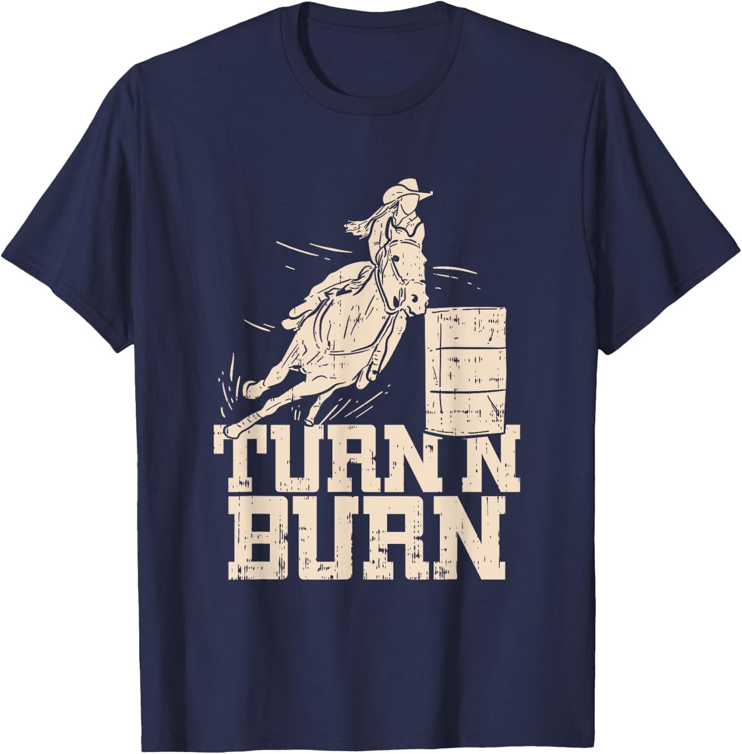 Rodeo Lover Turn N Burn Funny Barrel Racing T-Shirt - T-Shirt | Navy