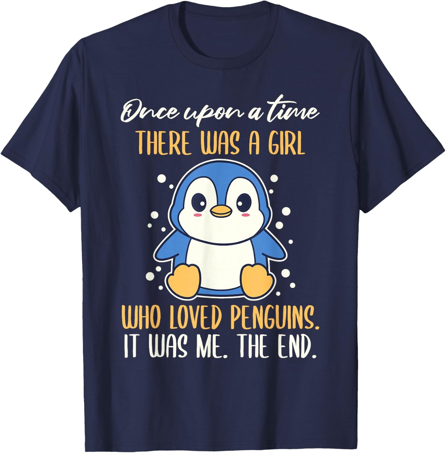 Once There was A Girl Who Loved Penguins Small T-Shirt - T-Shirt | Navy