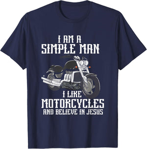 I Am A Simple Man I Like Motorcycles And Believe In Jesus T-Shirt - T-Shirt | Navy