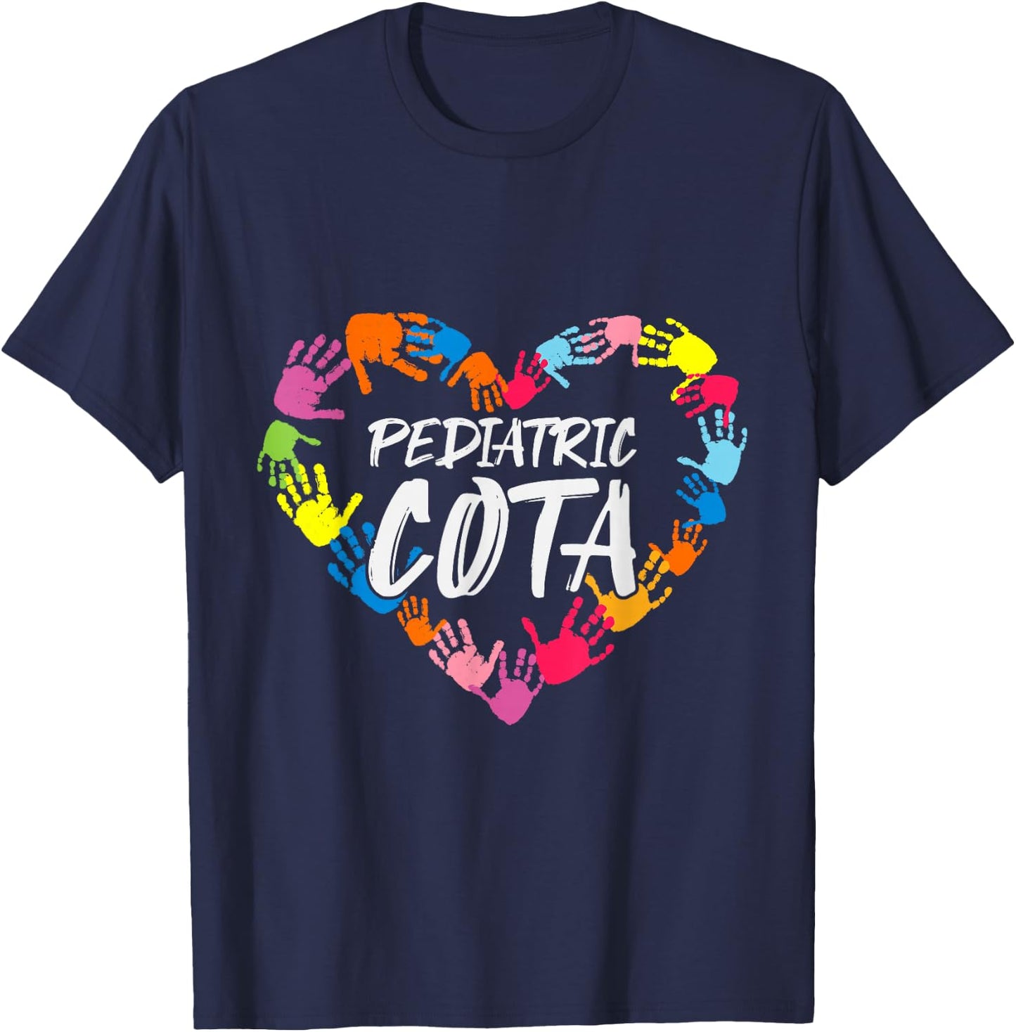 Pediatric COTA Pediatric Occupational Therapy Assistant T-Shirt - T-Shirt | Navy