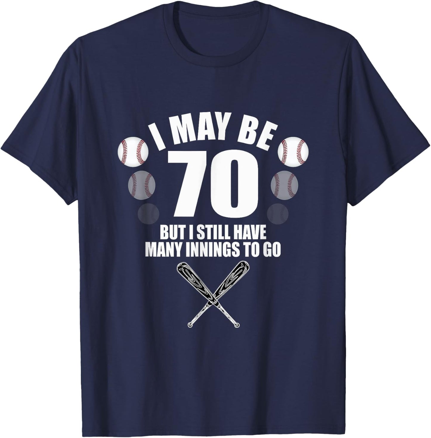 Funny 70th Birthday Shirt Baseball Fan 70 Year Old Birthday T-Shirt - T-Shirt | Navy