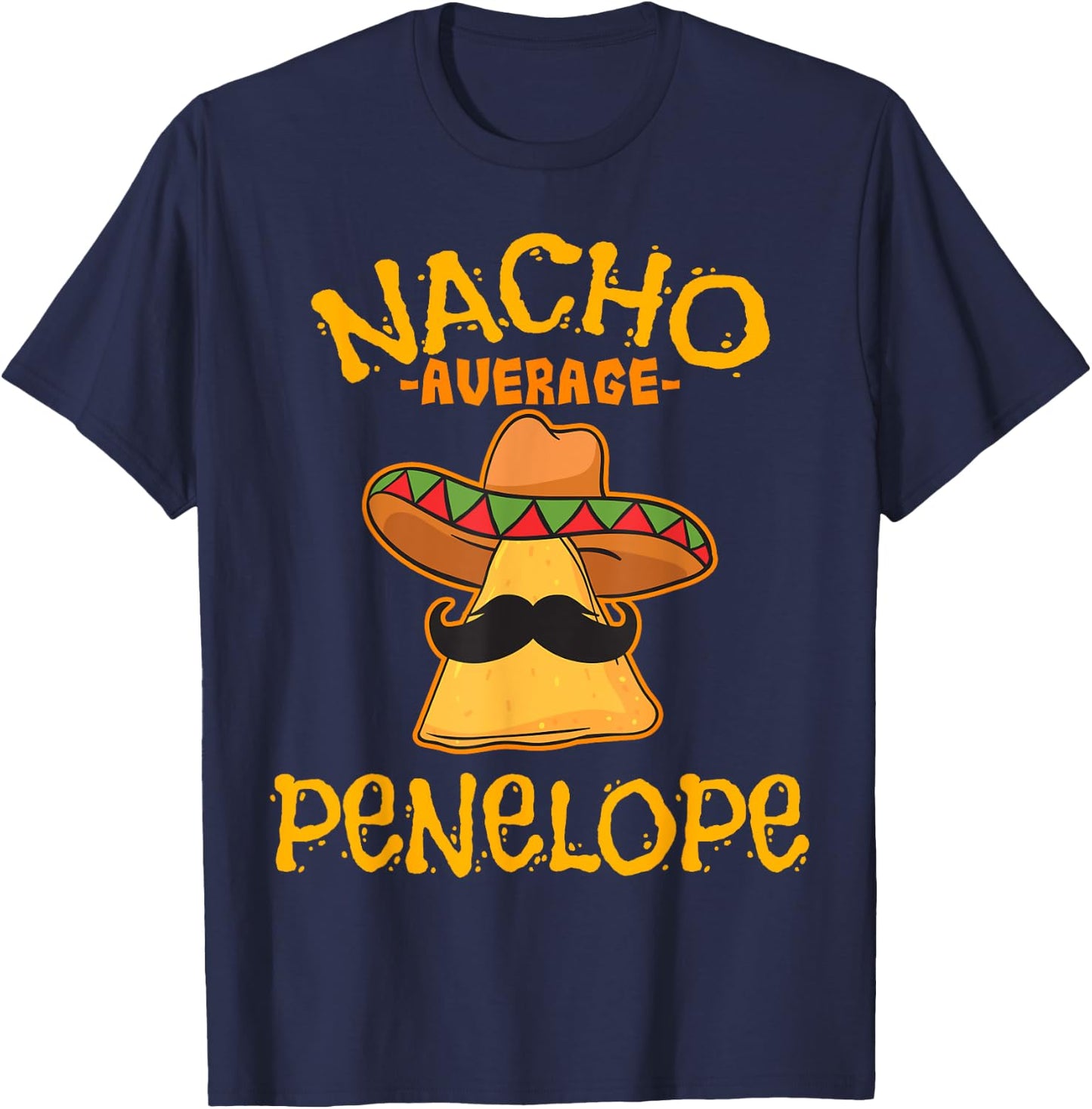 Nacho Average Penelope Personalized Name Funny Taco T-Shirt - T-Shirt | Navy