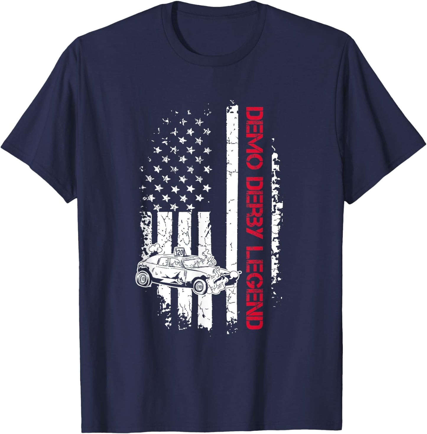 4th of July Quote for a Patriotic Demolition Derby Racer Women Men T-Shirt - T-Shirt | Navy