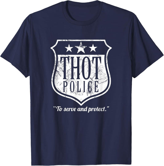 Thot Police Shirt Funny Thot T-Shirt - T-Shirt | Navy