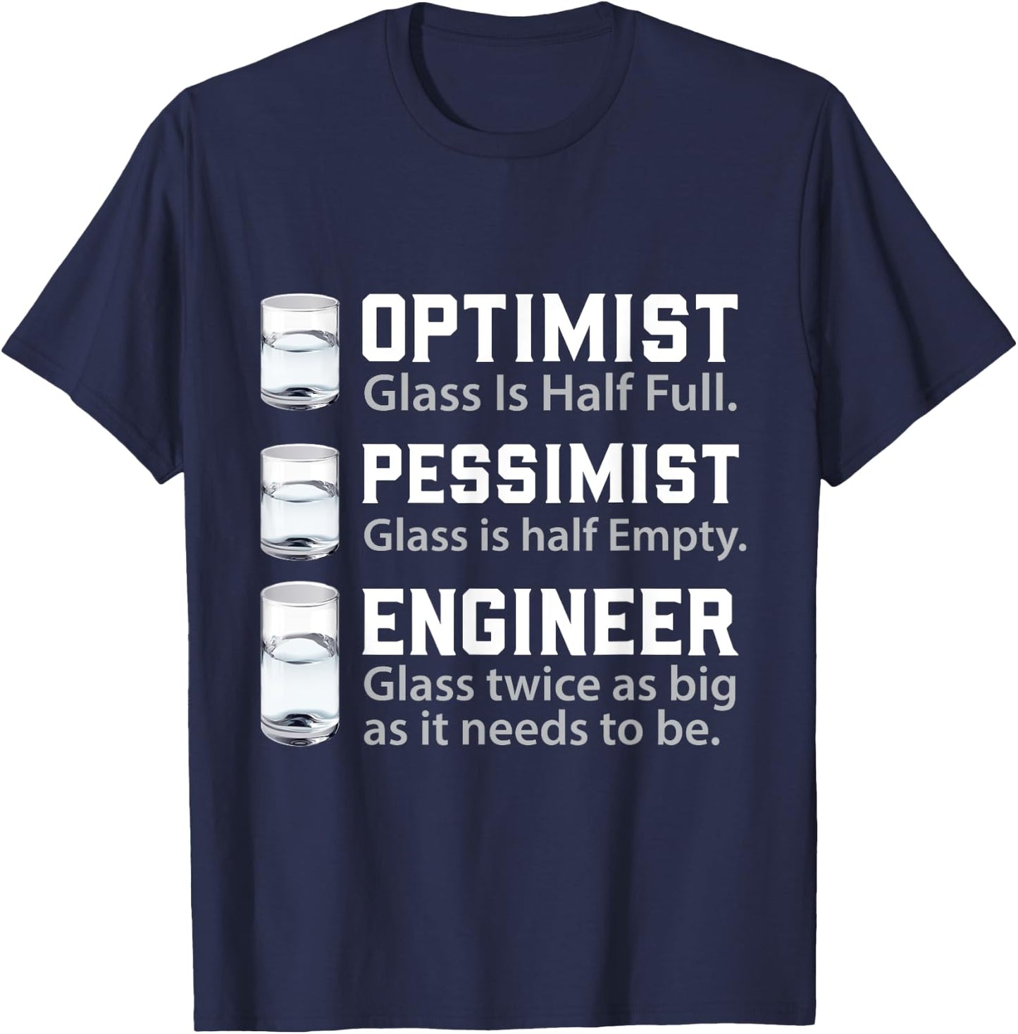 Optimist Pessimist Engineer Funny Engineering T-Shirt - T-Shirt | Navy