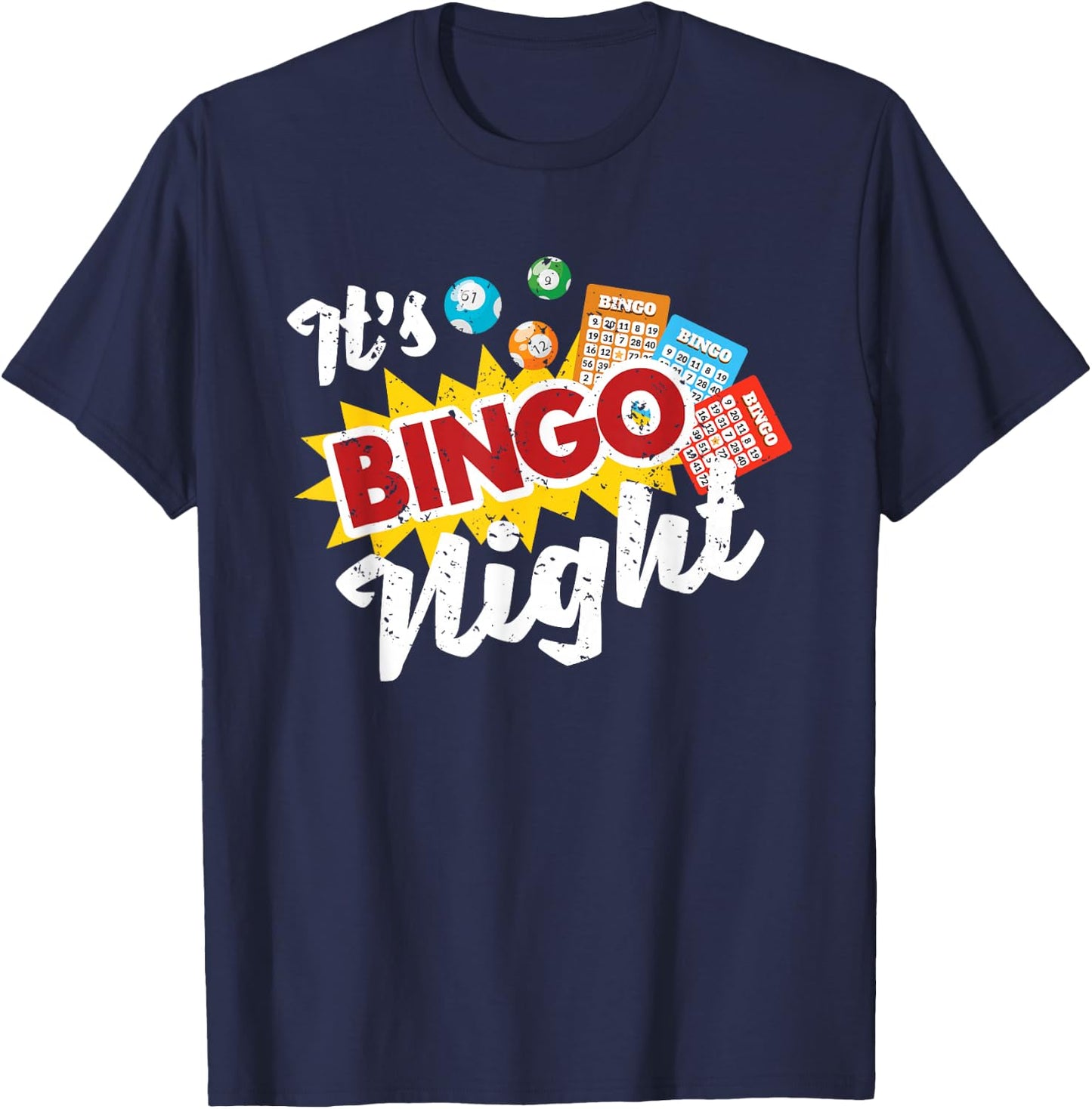 It's Bingo Night Gambling Bingo Player Funny Bingo T-Shirt - T-Shirt | Navy