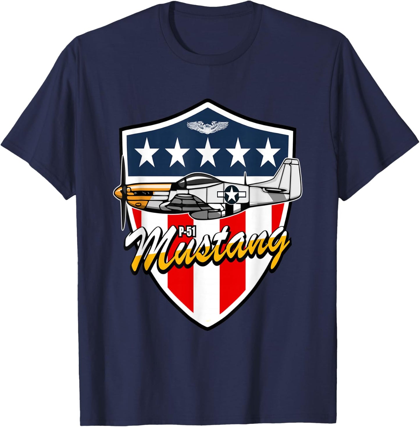 P-51 Mustang WWII Fighter Plane US Military Aviation History T-Shirt - T-Shirt | Navy