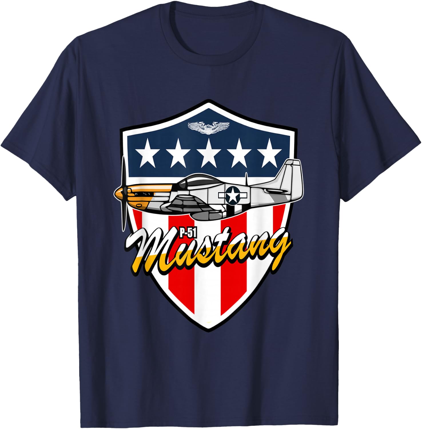 P-51 Mustang WWII Fighter Plane US Military Aviation History T-Shirt - T-Shirt | Navy