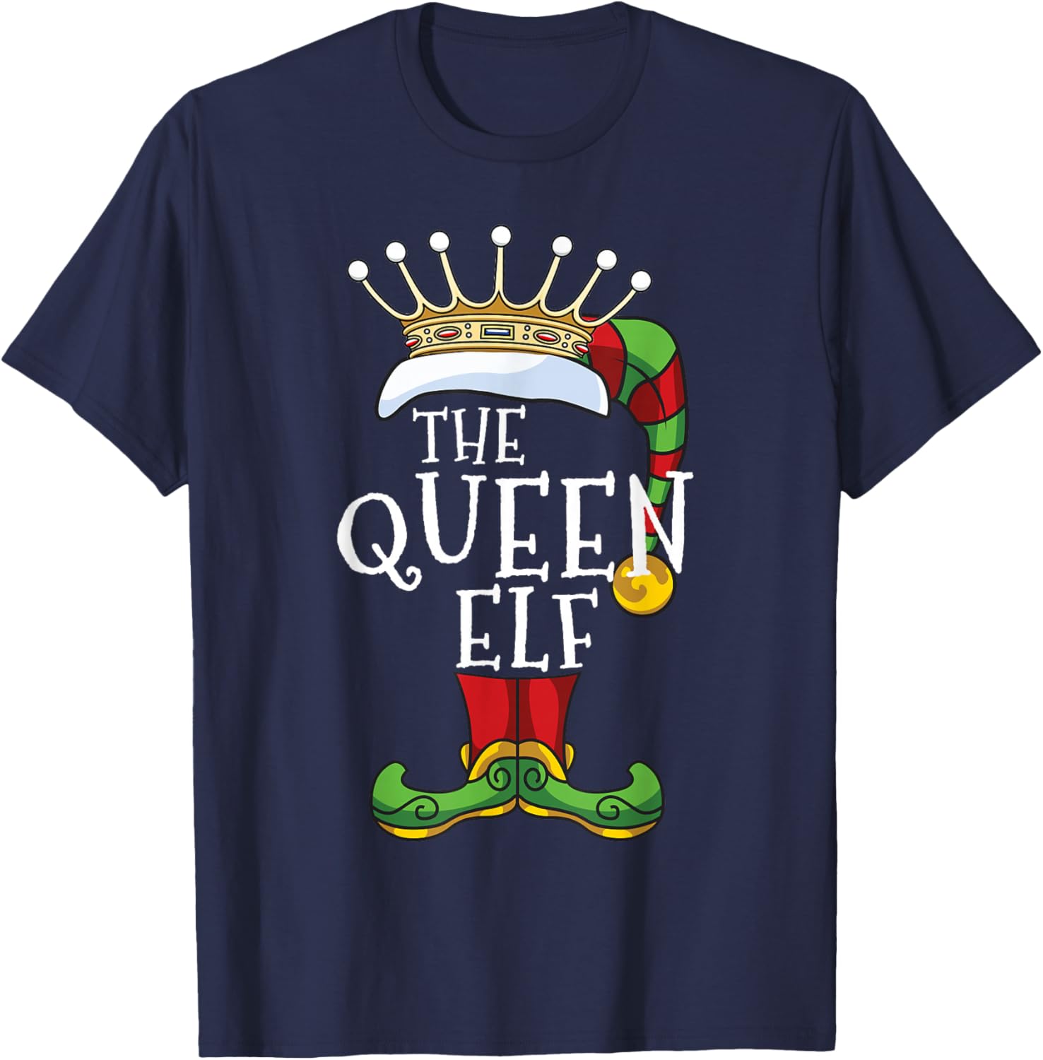 The Queen Elf Family Matching Christmas Group Funny T-Shirt - T-Shirt | Navy
