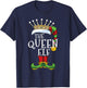 The Queen Elf Family Matching Christmas Group Funny T-Shirt - T-Shirt | Navy