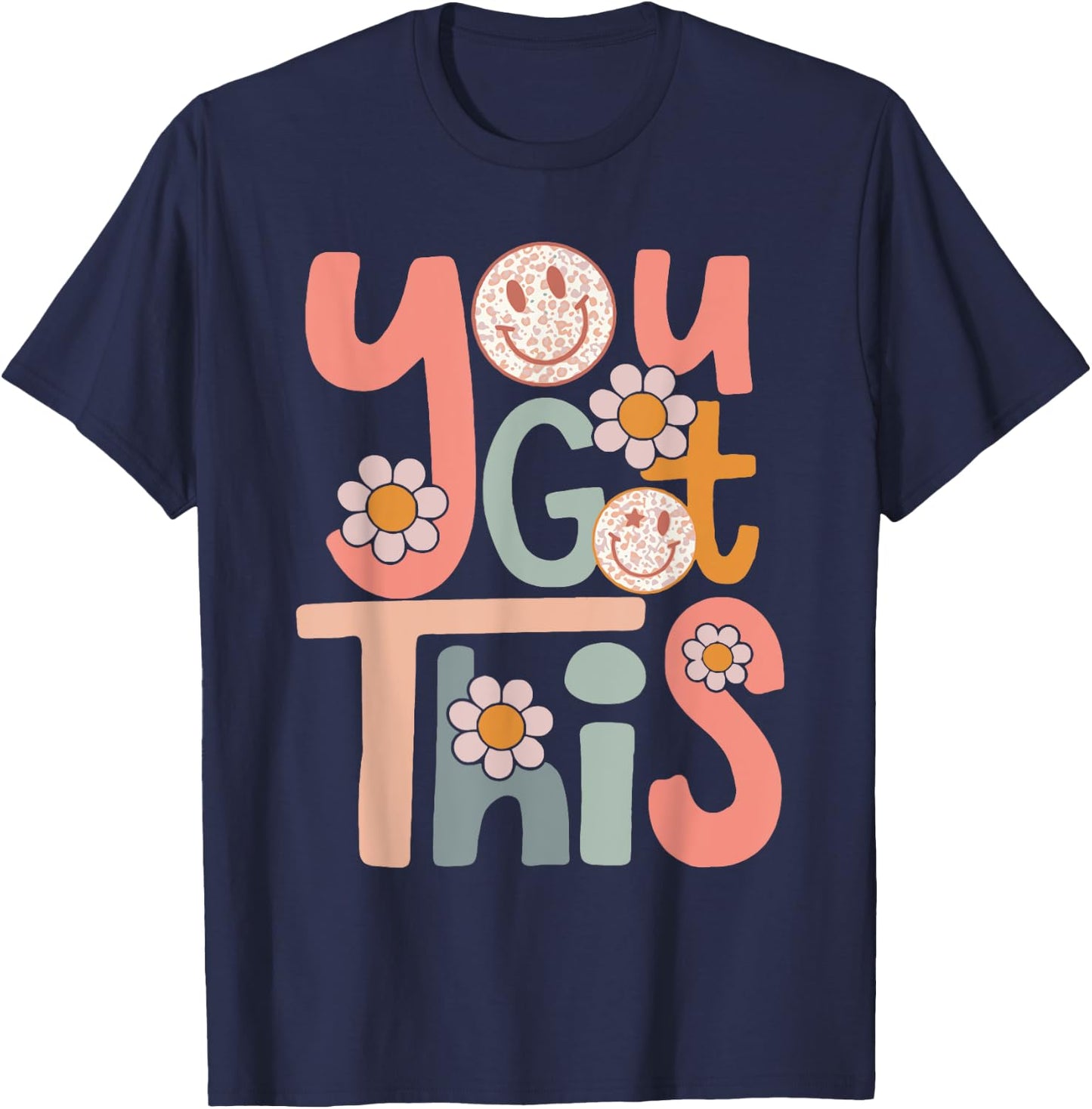 Motivational Testing Day Shirt Teacher Student You Got This T-Shirt - T-Shirt | Navy