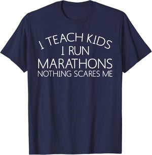 I Teach Kids I Run Marathons Best Teacher Runner Gift T-Shirt - T-Shirt | Navy
