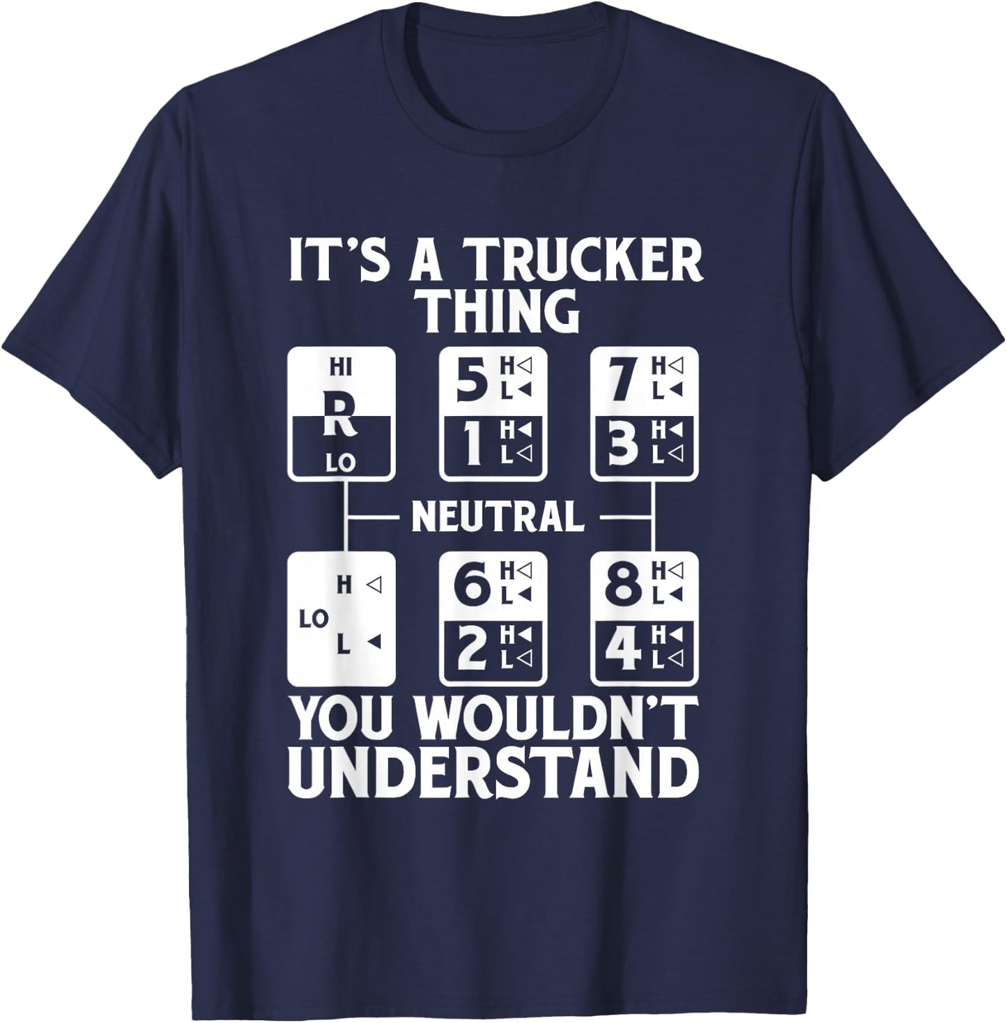 It's A Trucker Thing Trucker Truck Driver T-Shirt - T-Shirt | Navy