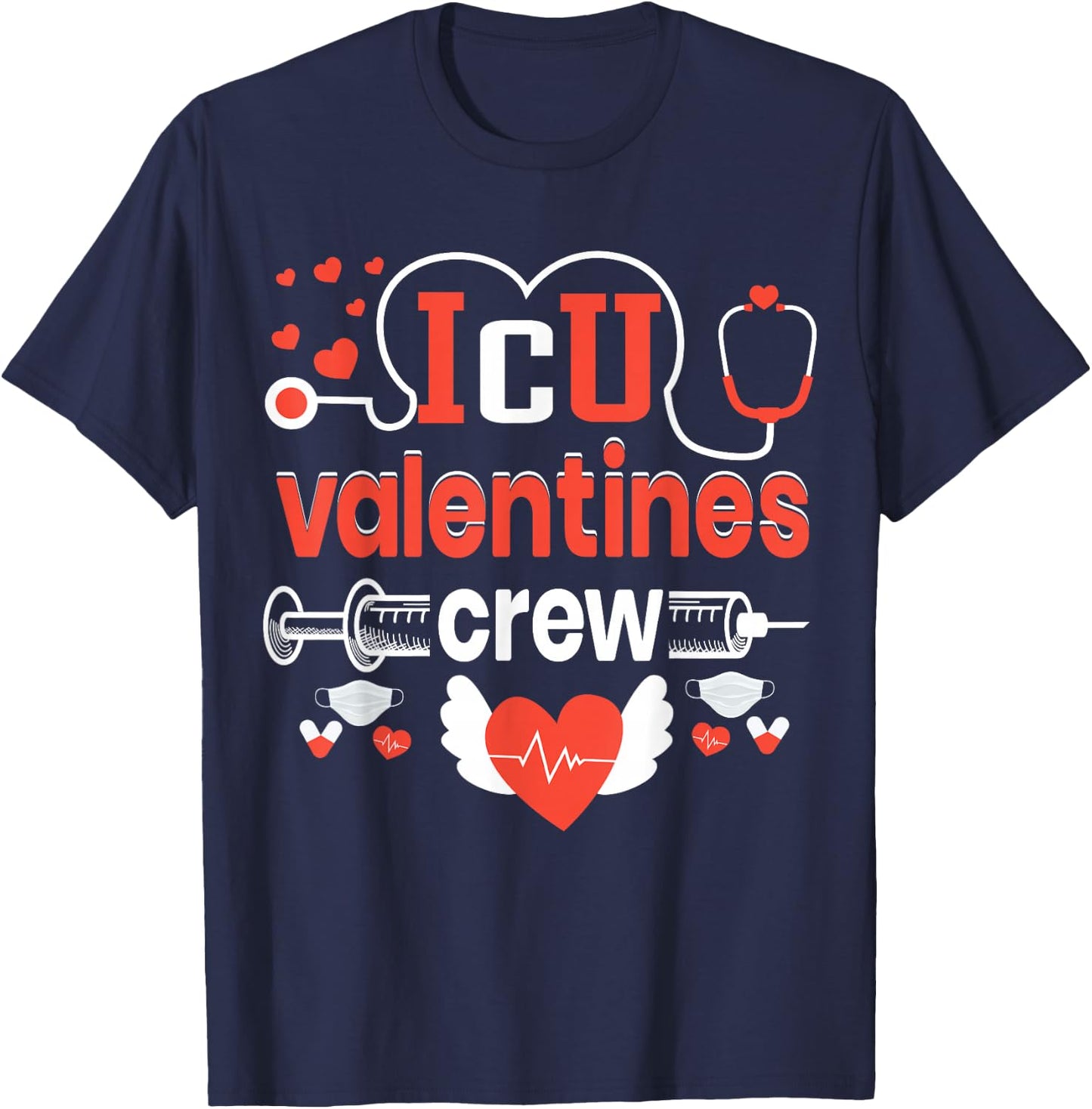 ICU Valentines Day Crew | Nurse T-Shirt - T-Shirt | Navy