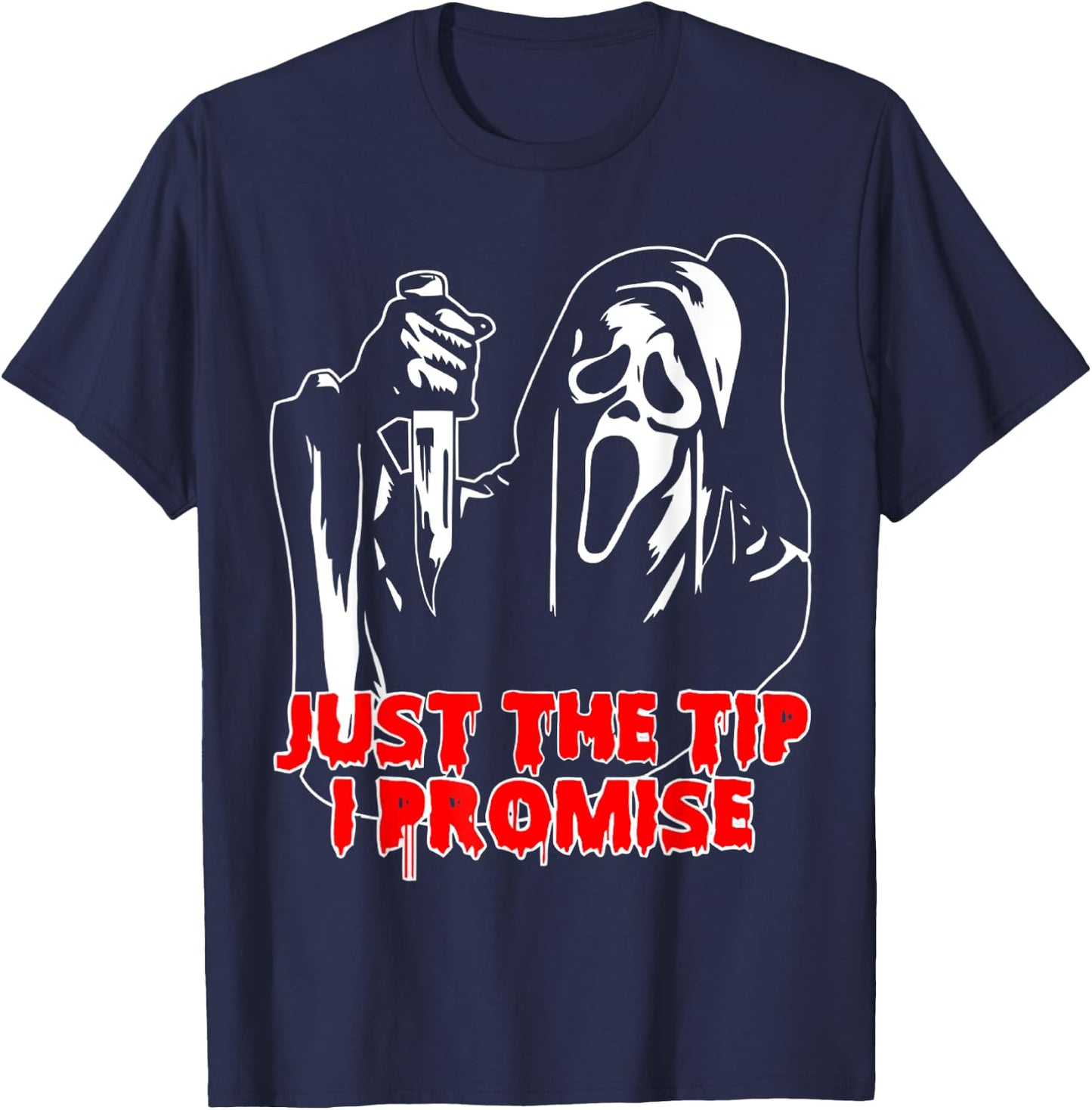 Men Just The Tip I Promise - Horror skeleton skull Halloween T-Shirt - T-Shirt | Navy