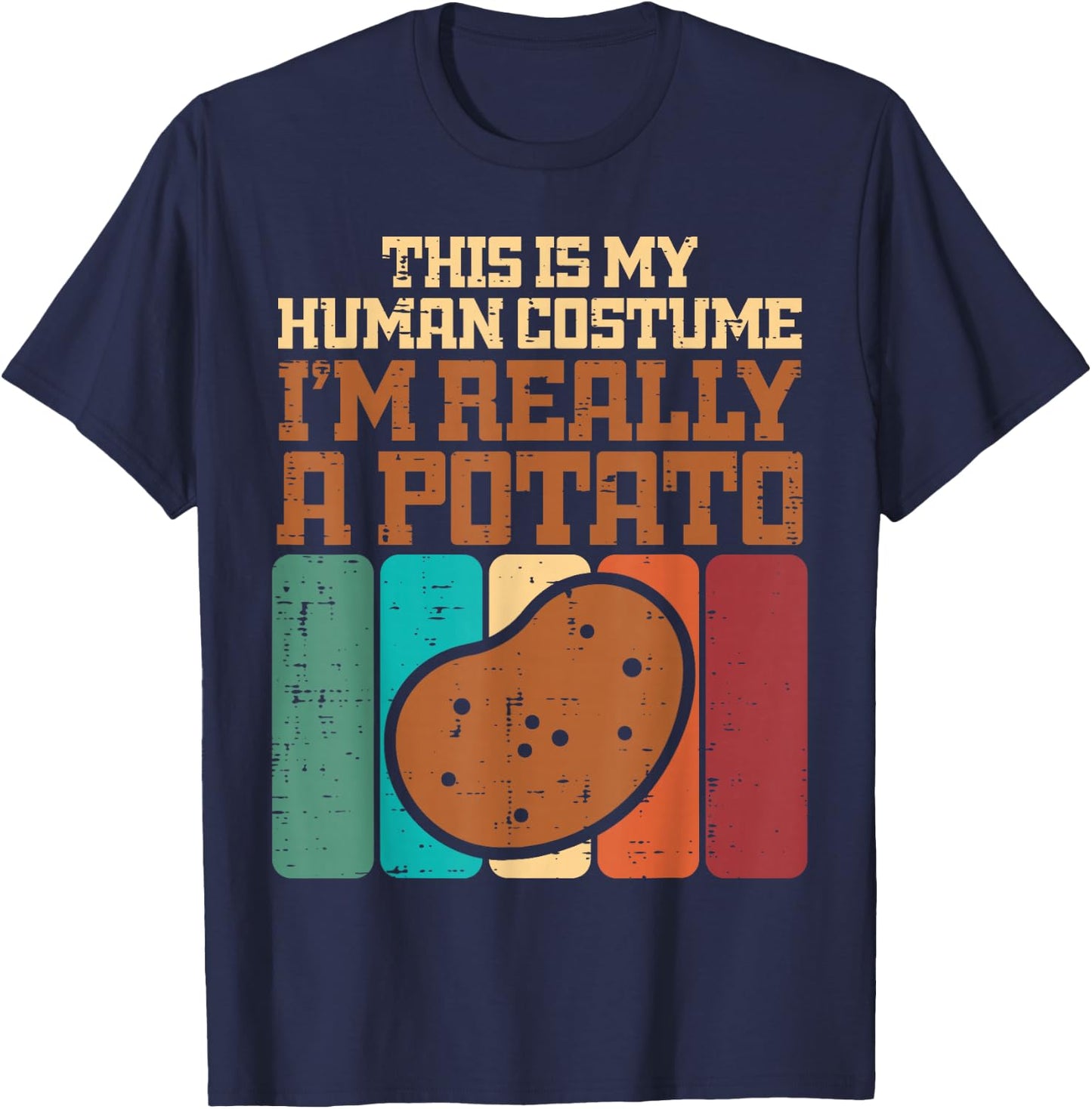 My Human Costume Im A Potato Funny Halloween Men Women Kids T-Shirt - T-Shirt | Navy