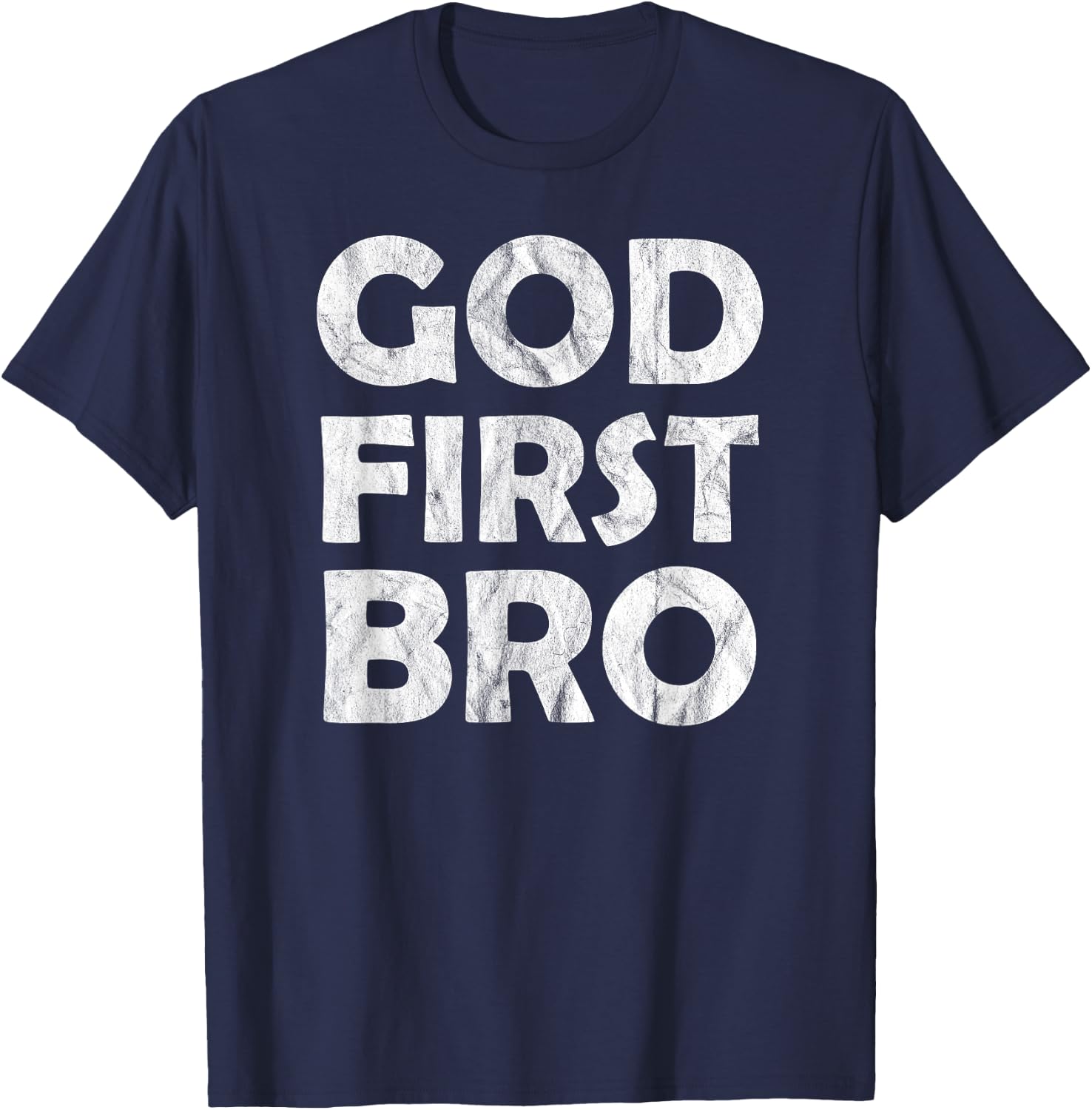 God First Bro Christian T-Shirt - T-Shirt | Navy
