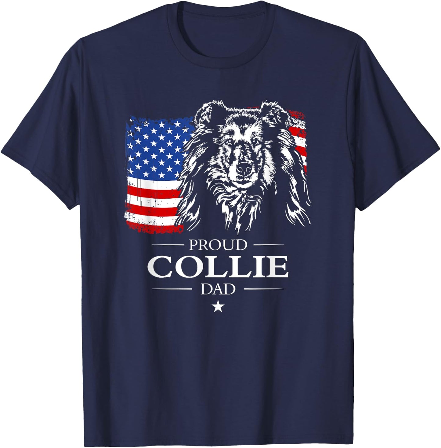 Proud Rough Collie Dad American Flag patriotic dog gift T-Shirt - T-Shirt | Navy