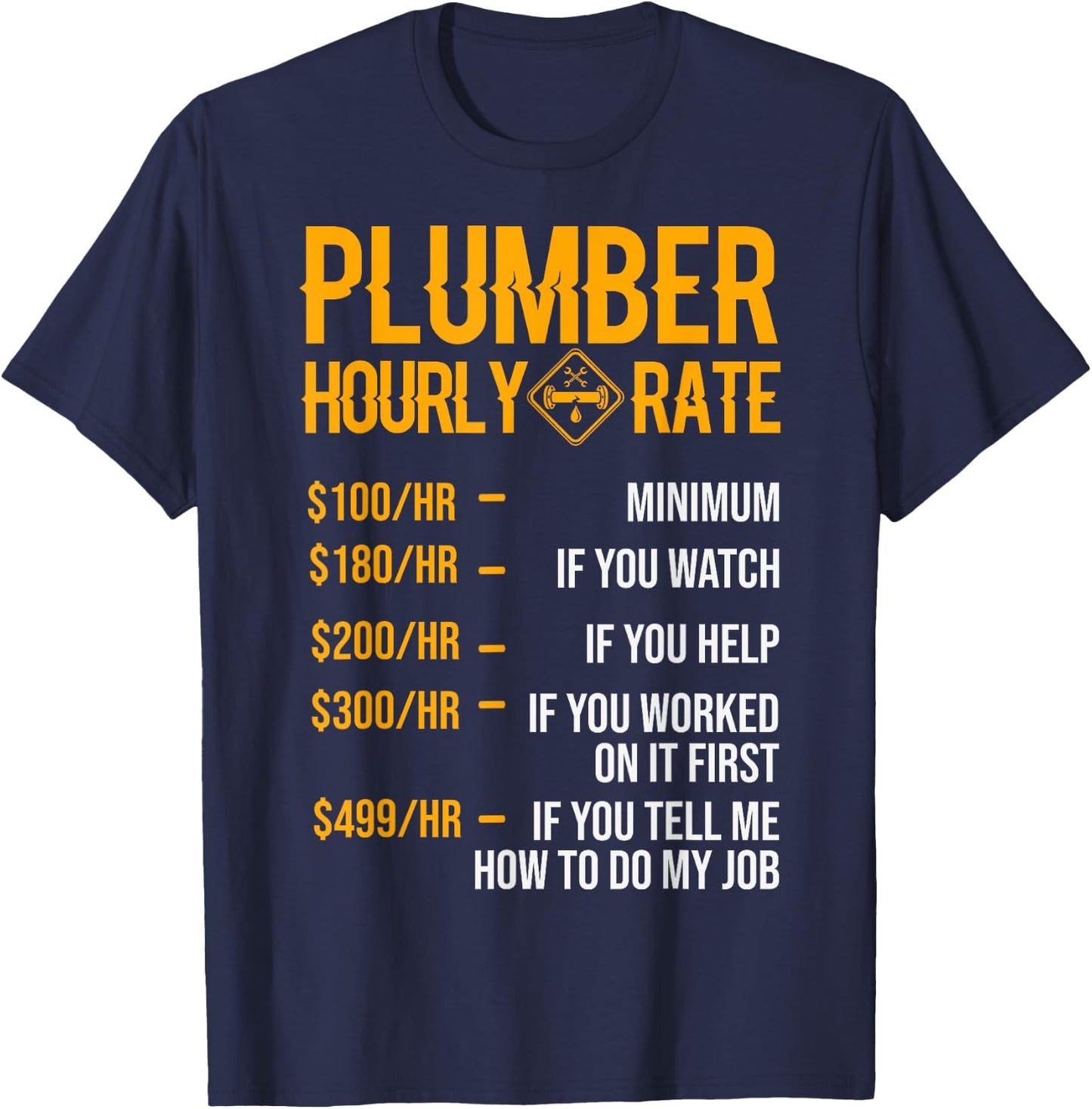 Funny Plumber Men's - Plumber Hourly Rate T-Shirt - T-Shirt | Navy