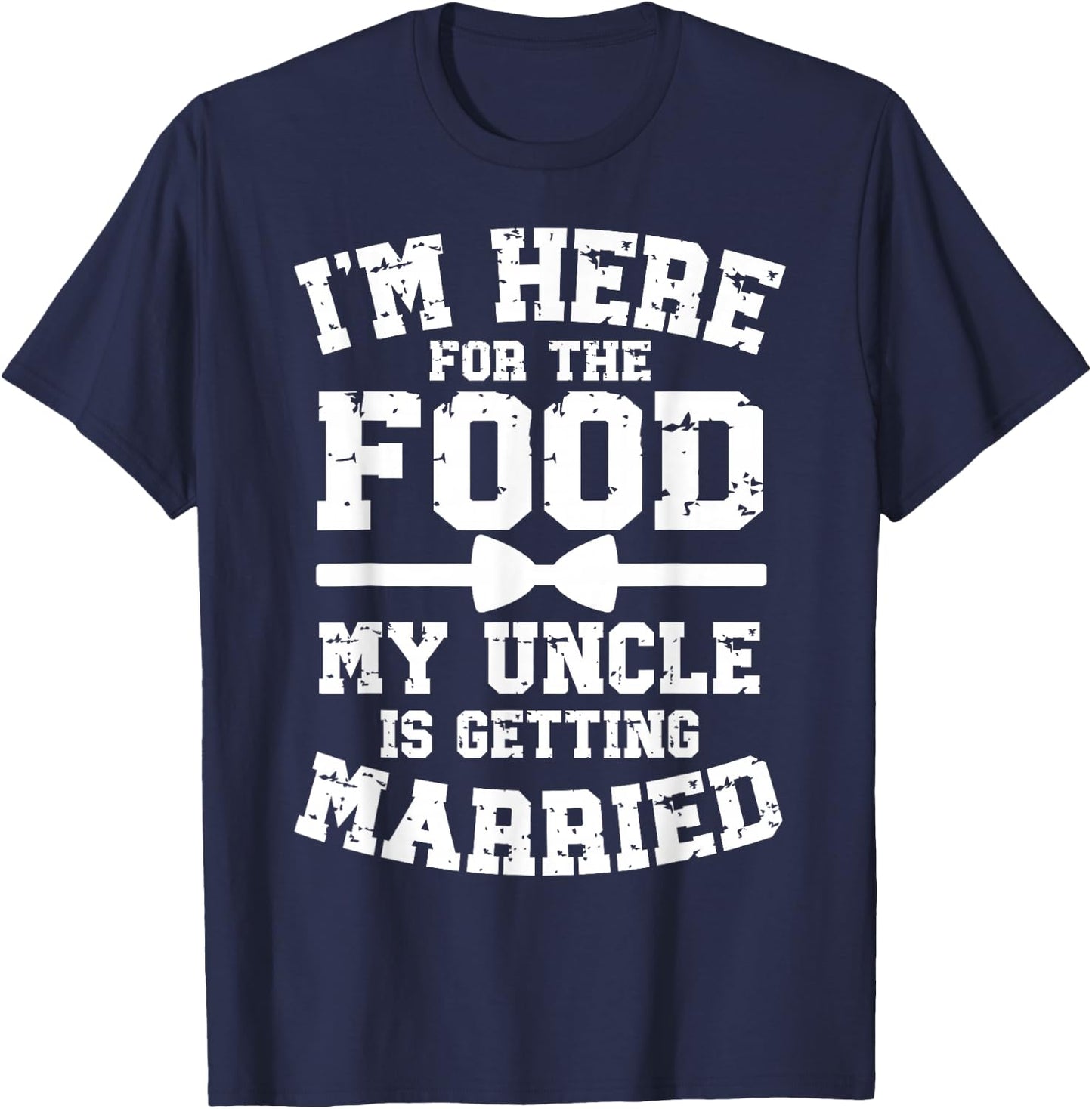 My Uncle is Getting Married Groom's Nephew of The Groom T-Shirt - T-Shirt | Navy