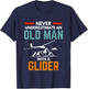Glider pilot saying Never underestimate an old man sailplane T-Shirt - T-Shirt | Navy