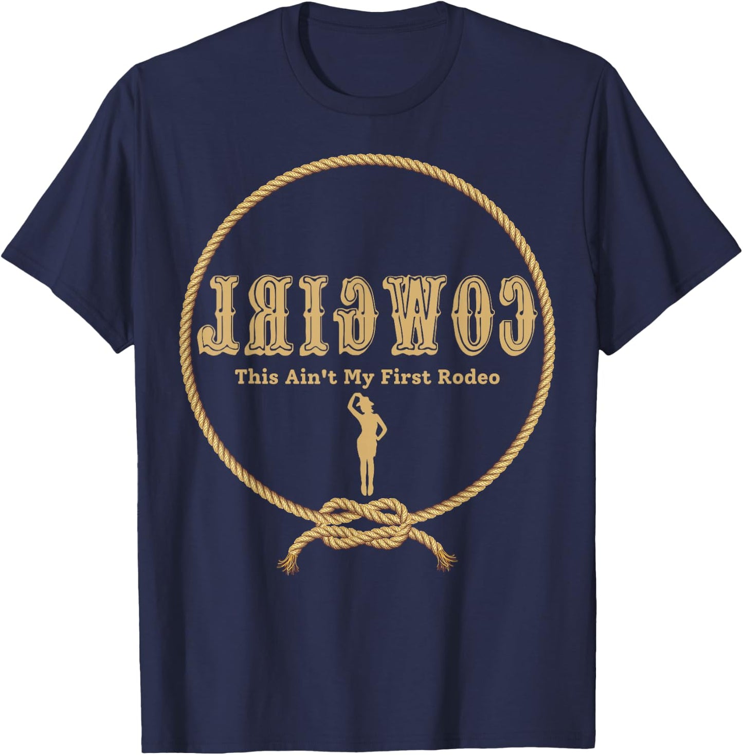 Rodeo Cowboys Cowgirls Apparel Reverse Cowgirl Funny Cowgirl T-Shirt - T-Shirt | Navy