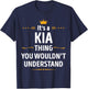Inked Creation - Its a KIA Thing You Wouldn't Understand T-Shirt - T-Shirt | Navy