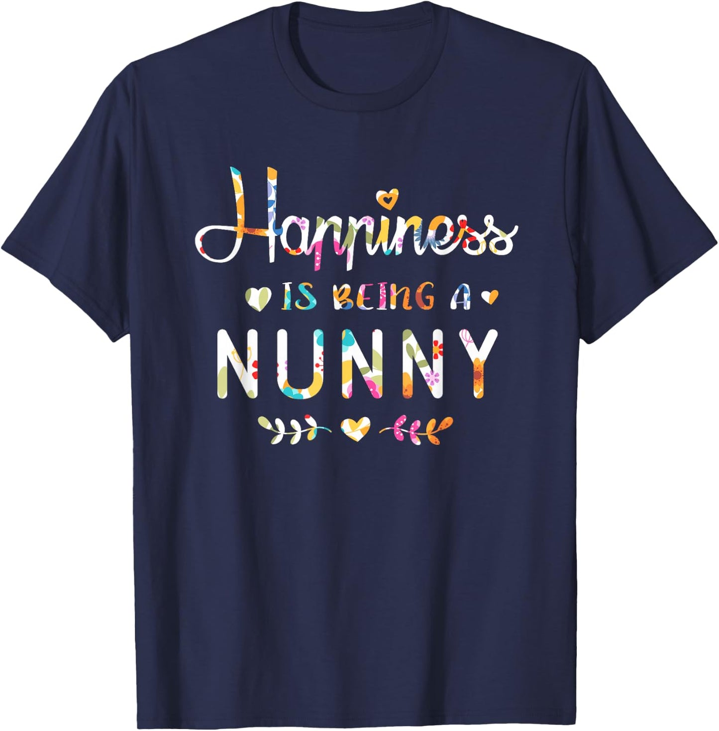 Happiness Is Being a Nunny Cute Grandma Christmas gift T-Shirt - T-Shirt | Navy