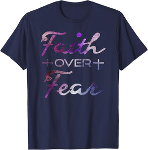 Faith Over Fear Christian Inspiration Bible Quote T-Shirt - T-Shirt | Navy