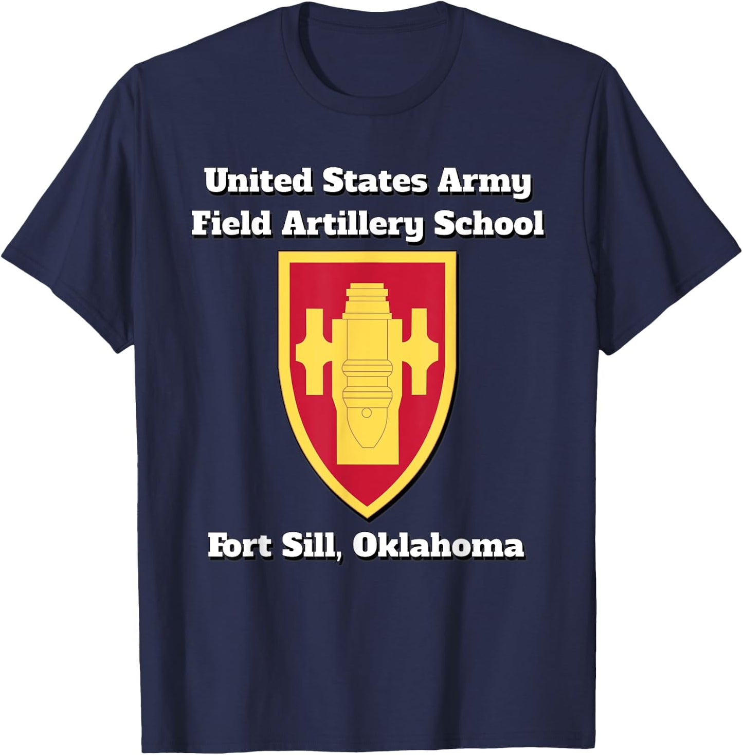 Army Field Artillery School, Fort Sill, Oklahoma product T-Shirt - T-Shirt | Navy
