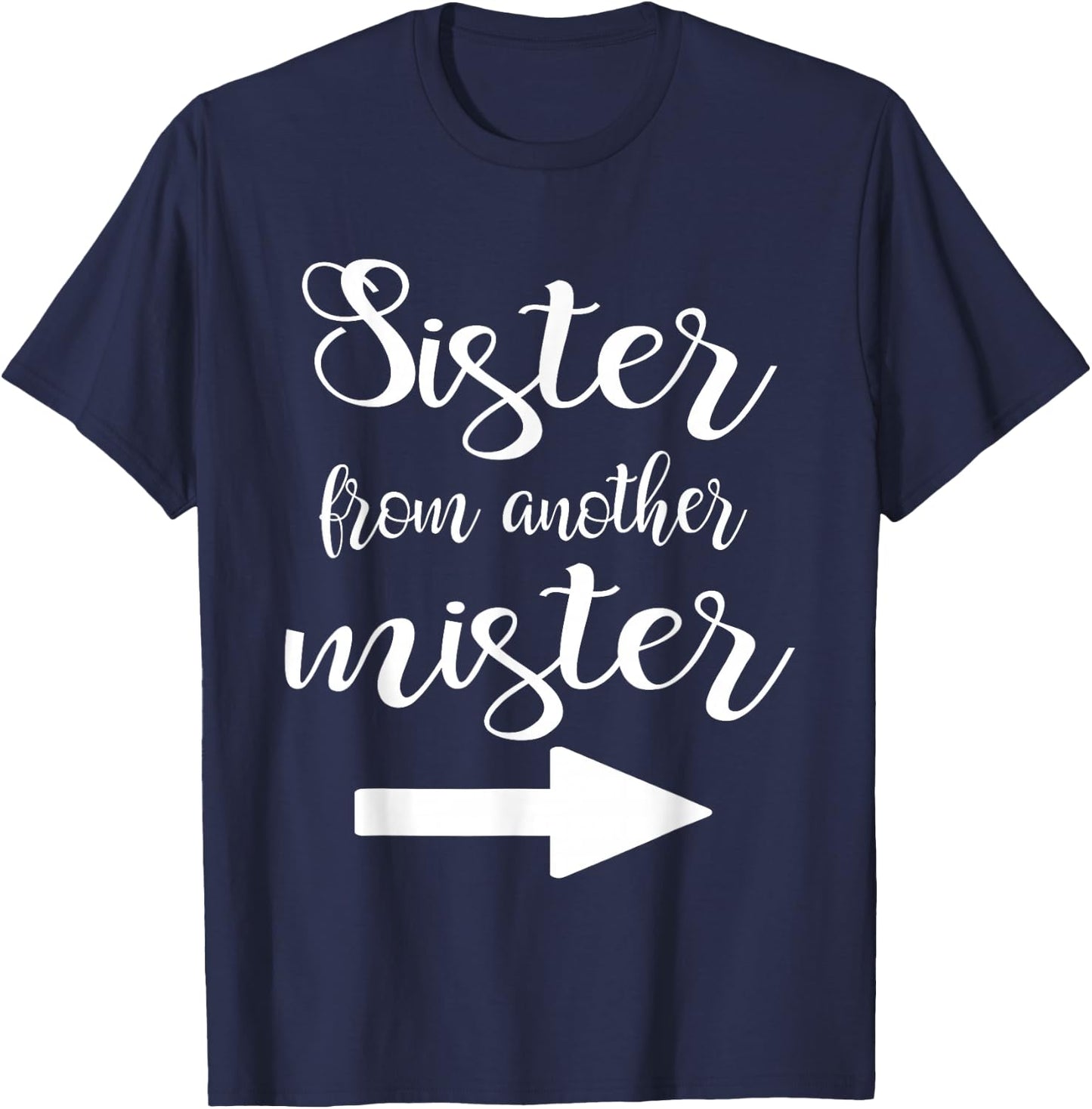 Sister of Another Mr Best Friend Matching BFF T-Shirt - T-Shirt | Navy