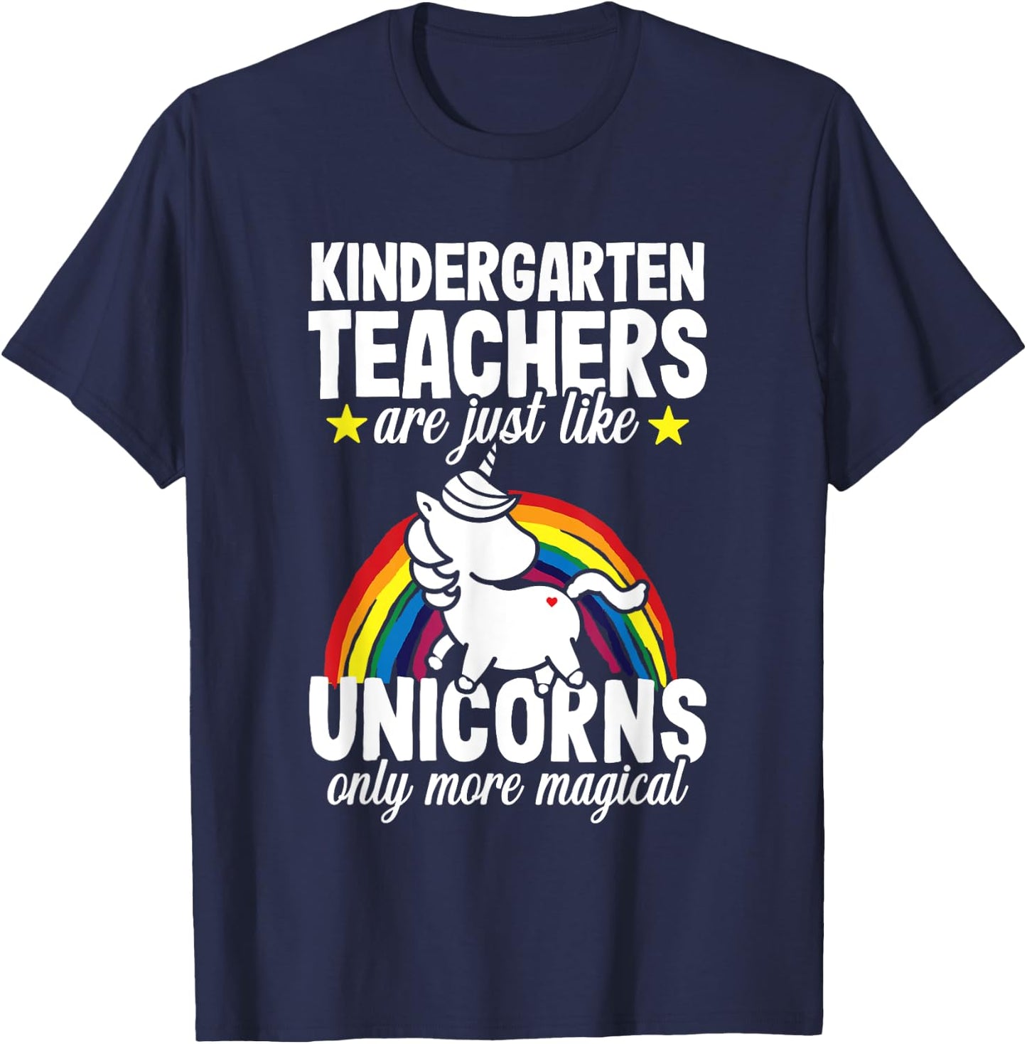Kindergarten Teacher Unicorns Preschool Appreciation Men Women T-Shirt - T-Shirt | Navy