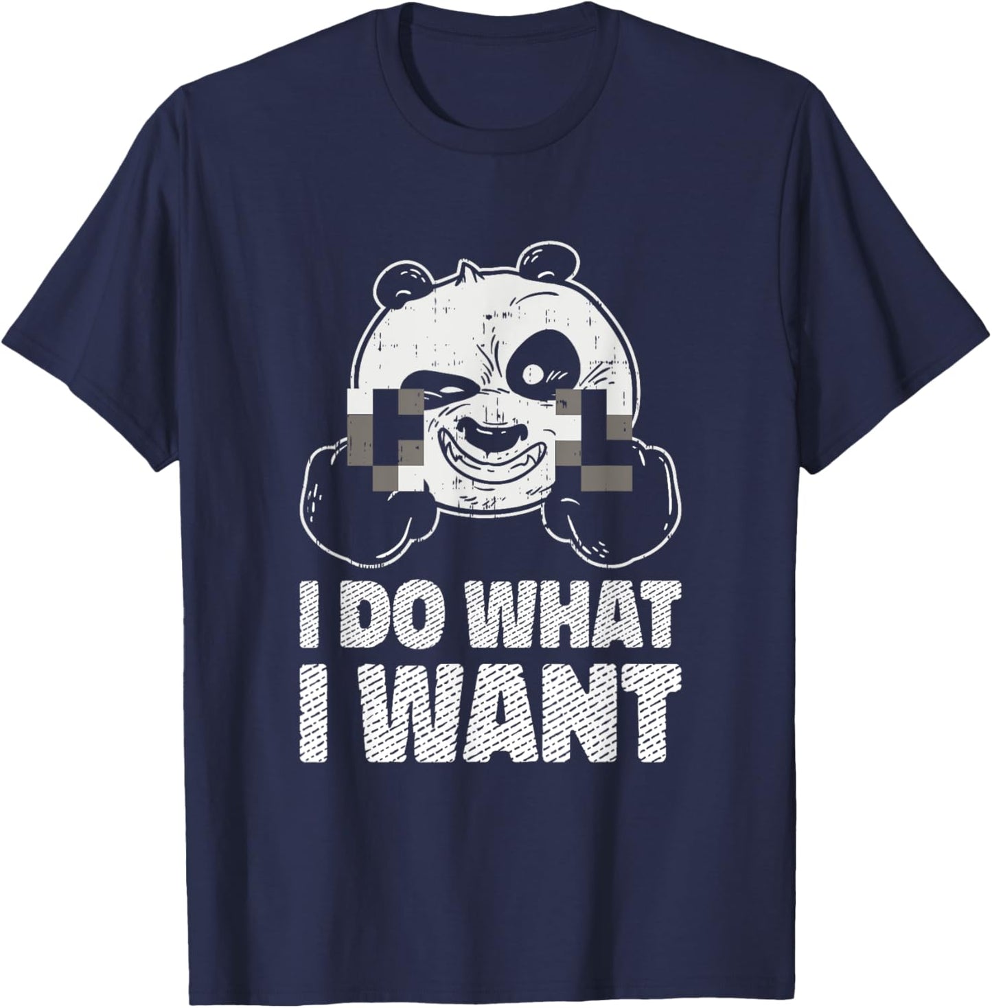 I Do What I Want Sassy Panda Bear Censored Middle Finger Fun T-Shirt - T-Shirt | Navy