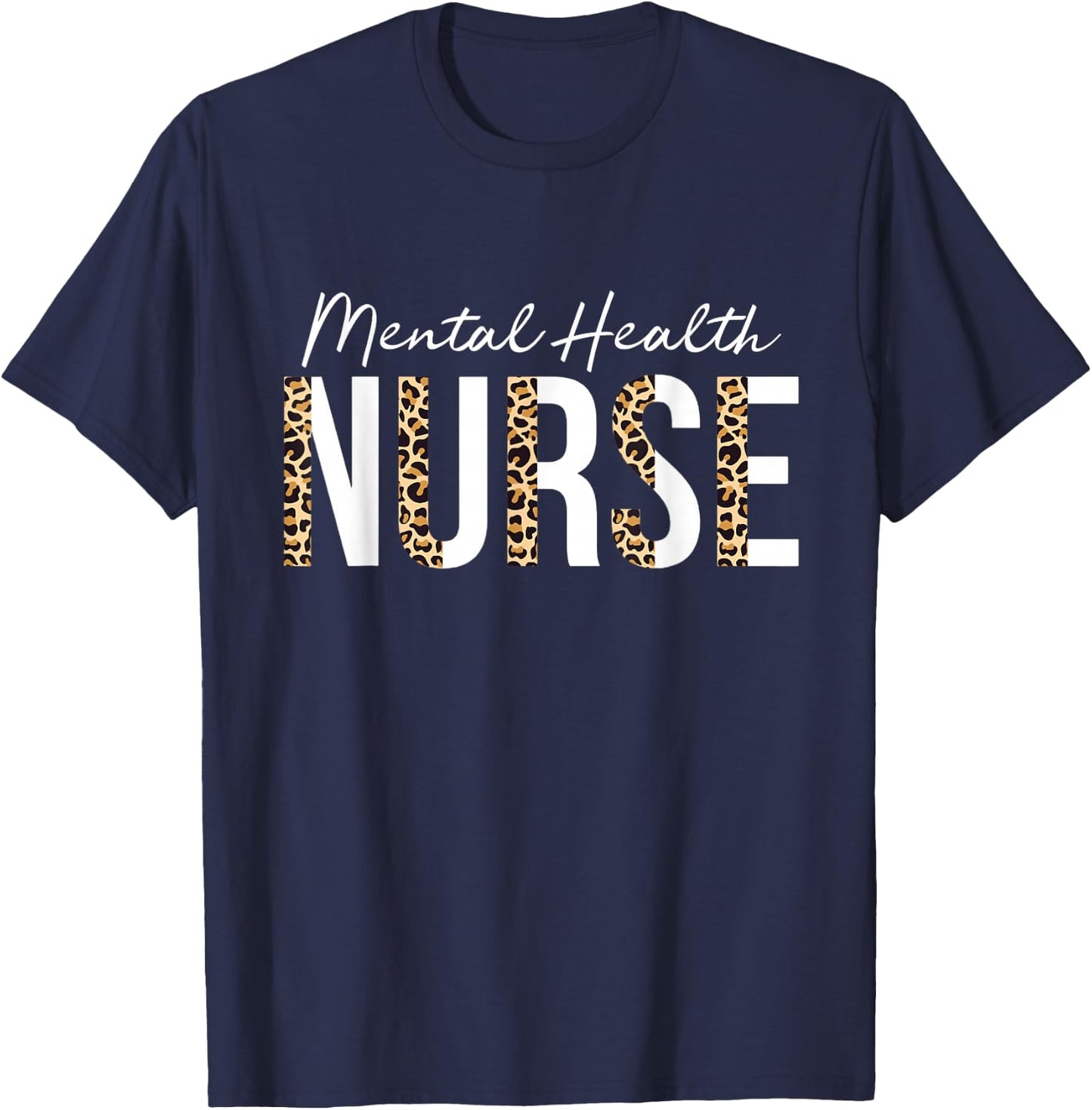 Mental Health Nurse Psych Nurse Psychiatric Nurse RN T-Shirt - T-Shirt | Navy