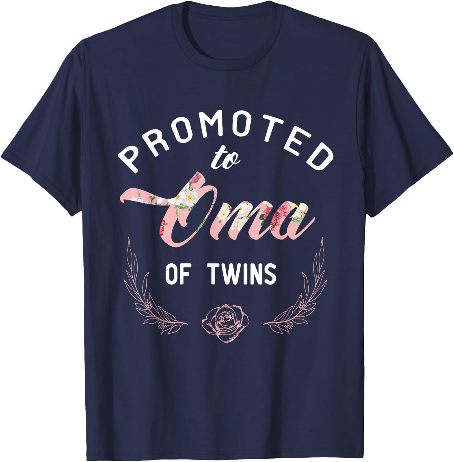 Promoted To Oma Of Twins T-Shirt - T-Shirt | Navy
