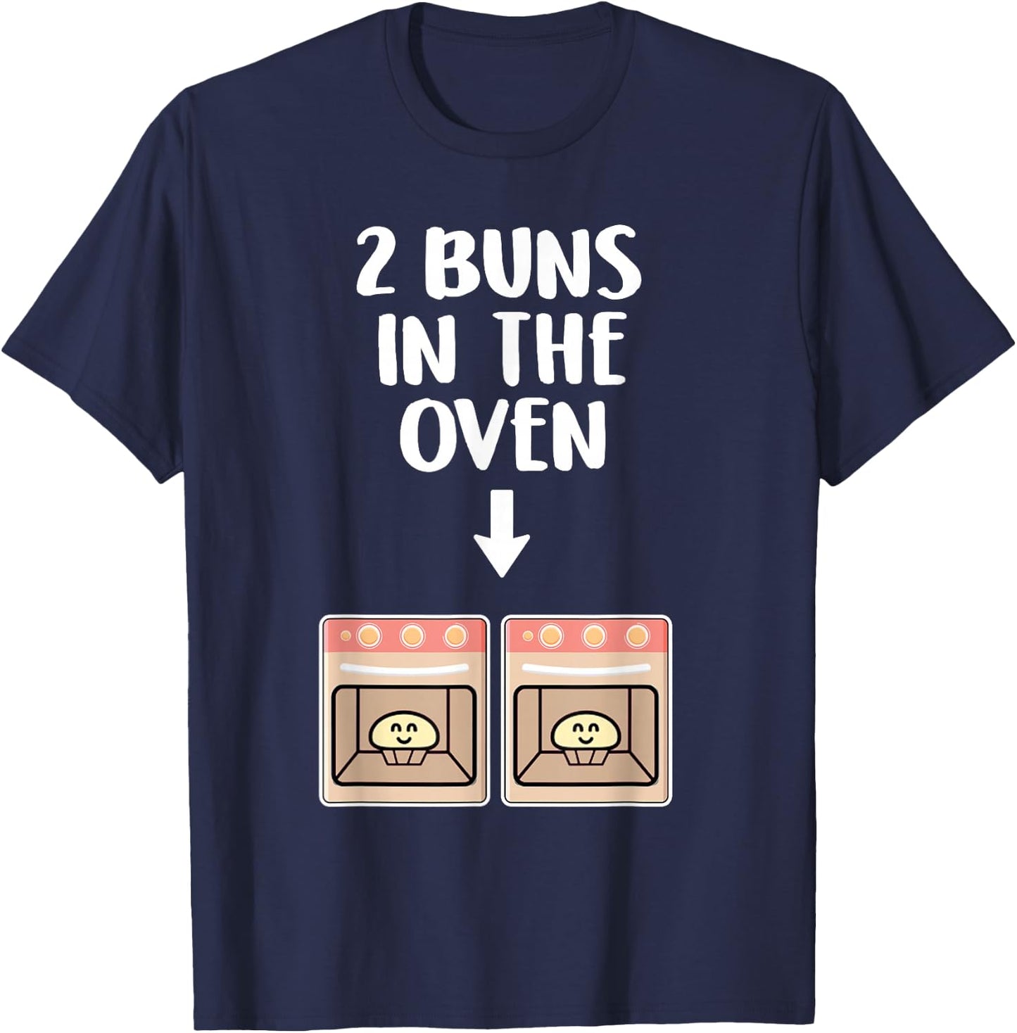 Buns In The Oven Twins Pregnancy Announcement Gender Reveal T-Shirt - T-Shirt | Navy