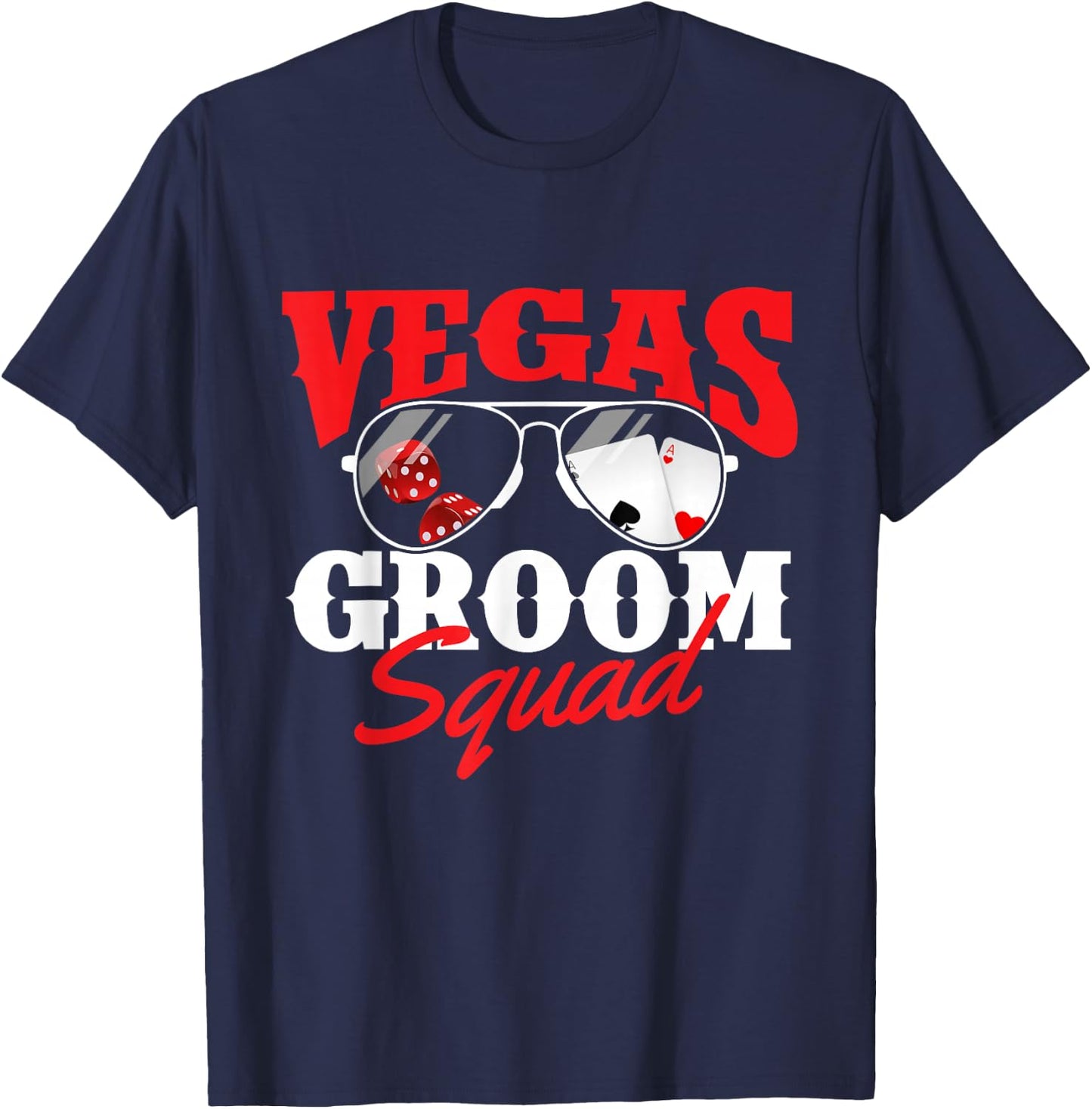 Vegas Groom Squad - Bachelor Party Groomsmen Stag Party T-Shirt - T-Shirt | Navy
