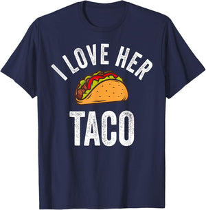 I Love Her Taco Shirt Funny Cinco De Mayo Mexican Party T-Shirt - T-Shirt | Navy