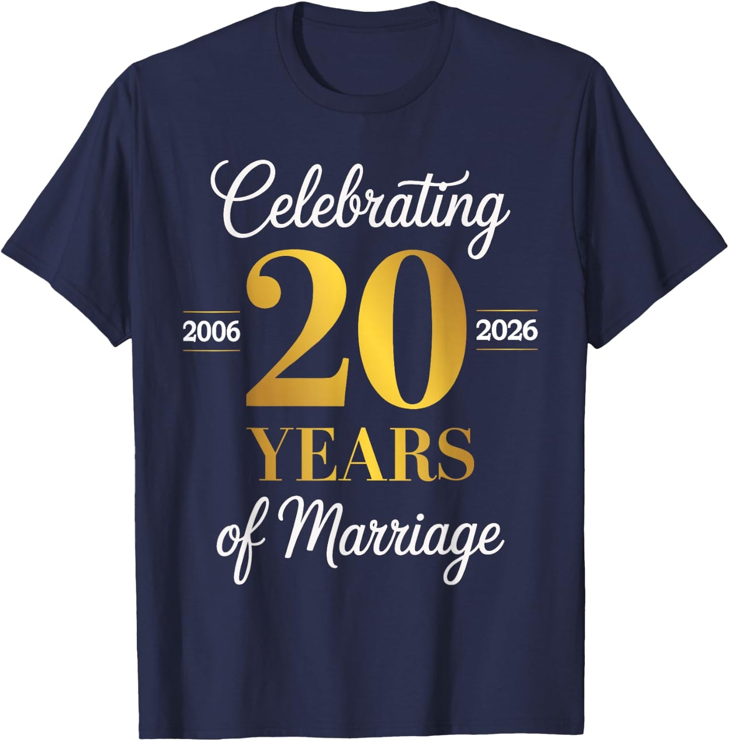 Celebrating 20 Years of Marriage 20th Anniversary T-Shirt - T-Shirt | Navy