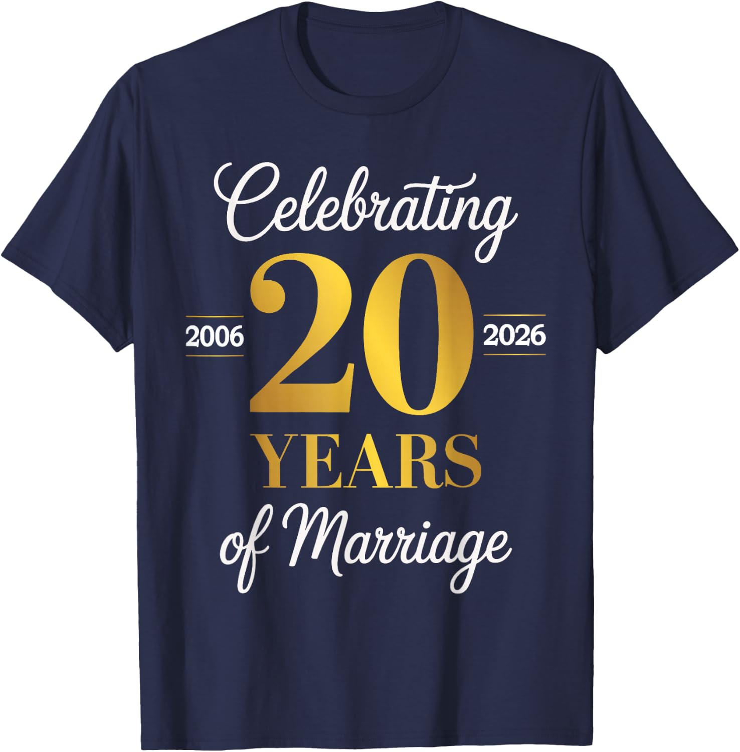 Celebrating 20 Years of Marriage 20th Anniversary T-Shirt - T-Shirt | Navy