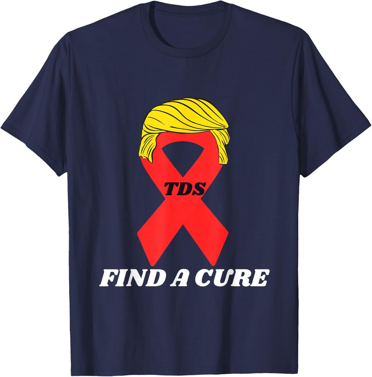 Funny Trump Ribbon Political Humor T-Shirt - T-Shirt | Navy