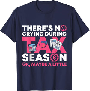 Funny Tax Season CPA Funny Accountant Gift Tax T-Shirt - T-Shirt | Navy