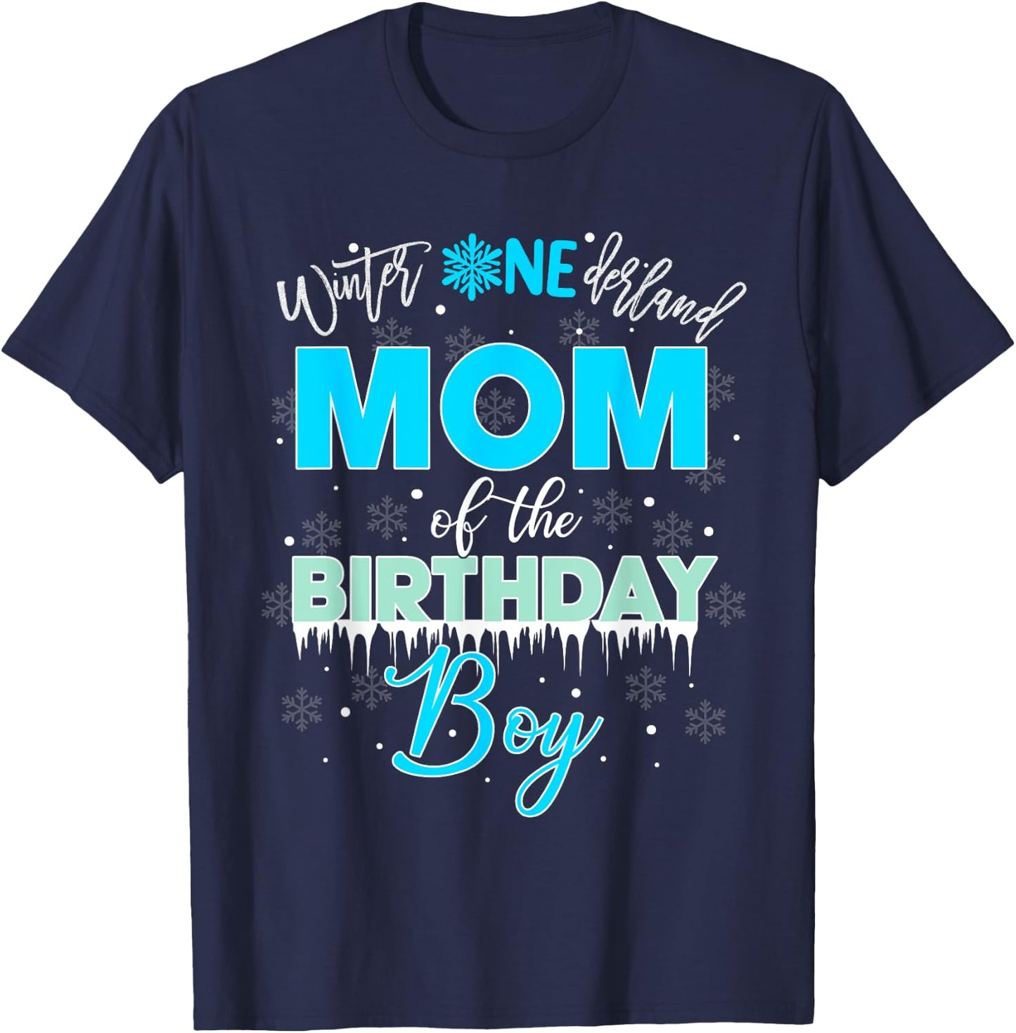 Mom Of The Birthday Boy Shirt Winter Onederland Family T-Shirt - T-Shirt | Navy